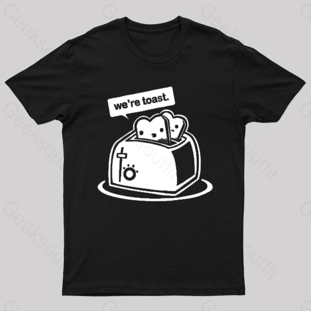 We Are Toast Nerd T-Shirt Disco