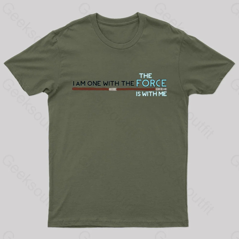 I Am One With The Force Geek T-Shirt Bold Women's Statement