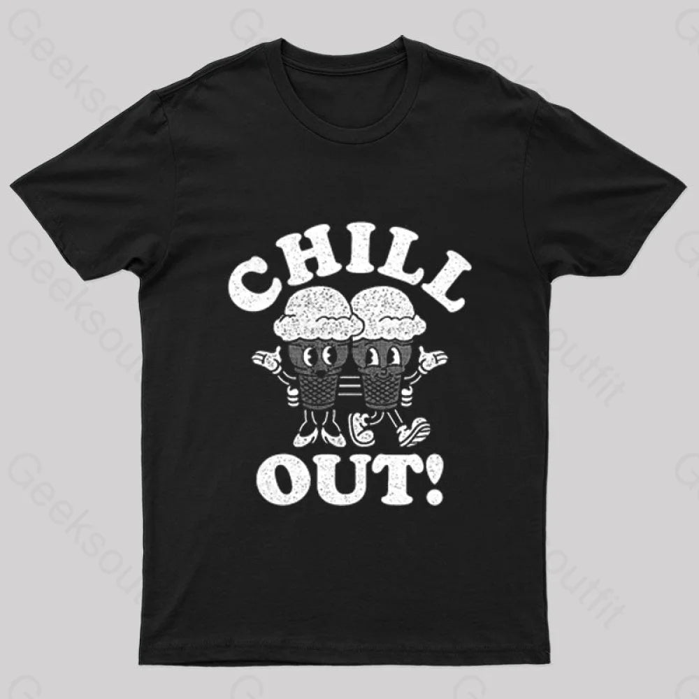 Chill Out Nerd T-Shirt Refined Women's Hand - crafted